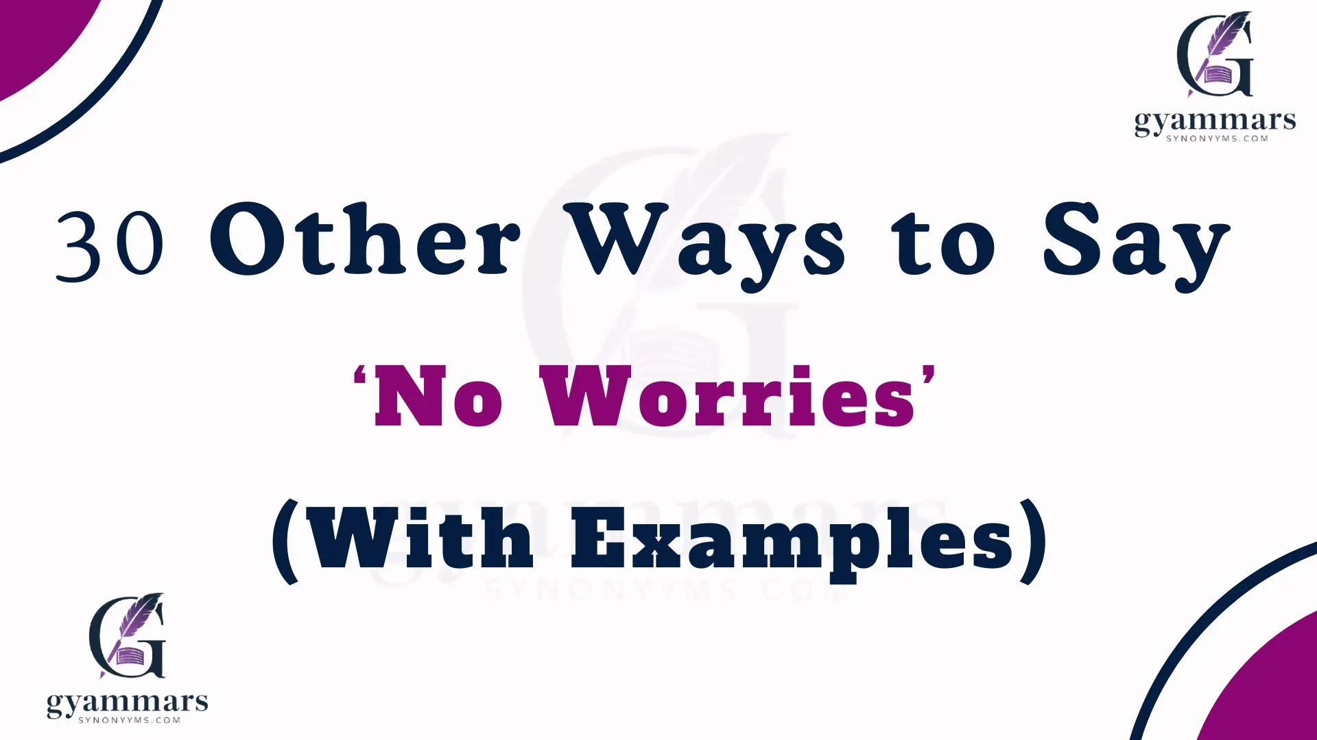 Other Ways to Say ‘No Worries’