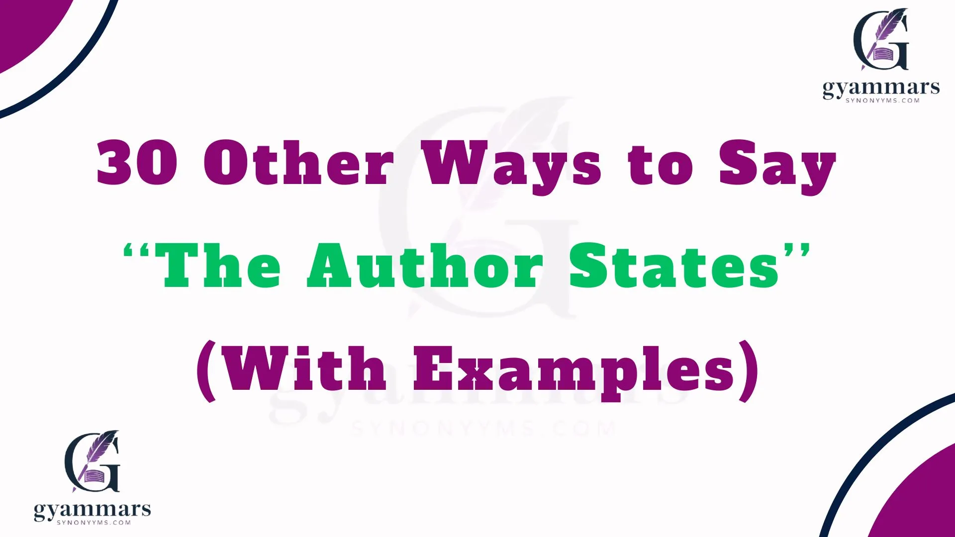 Other Ways to Say ‘The Author States’