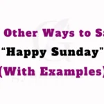 “Happy Sunday”
