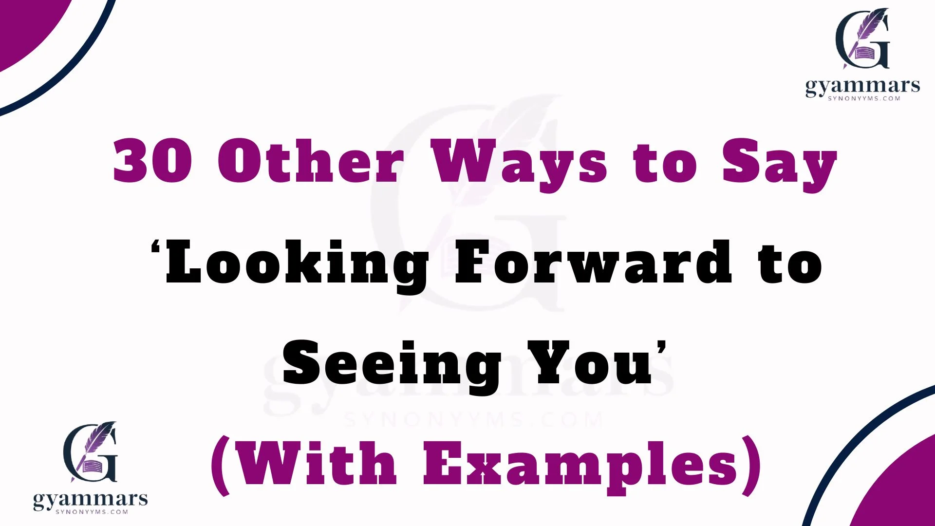 ‘Looking Forward to Seeing You’