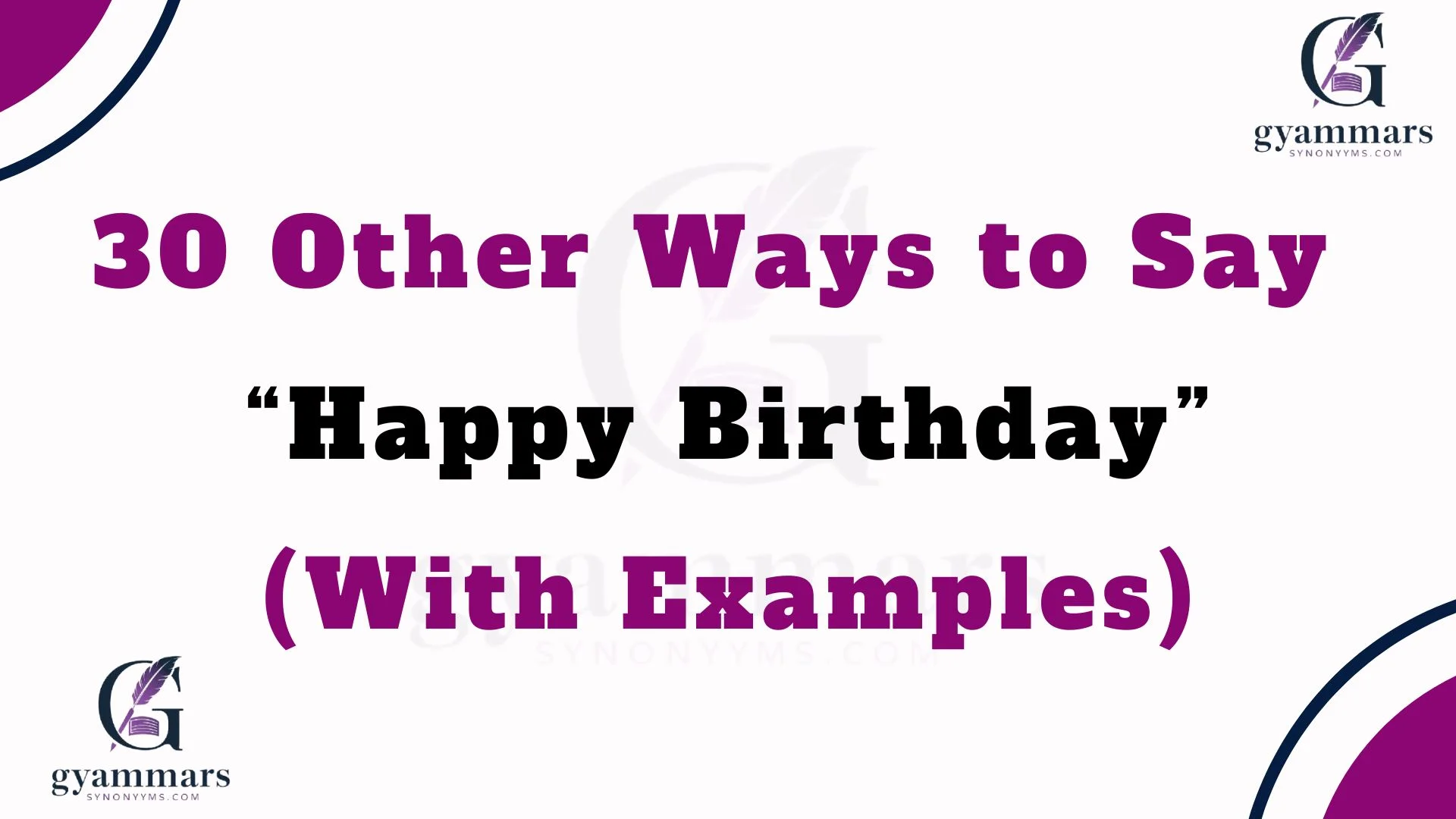 Other Ways to Say “Happy Birthday” (With Examples)