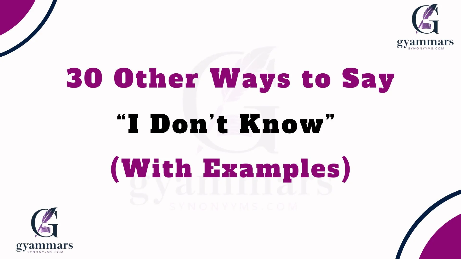 Other Ways to Say “I Don’t Know” (With Examples)