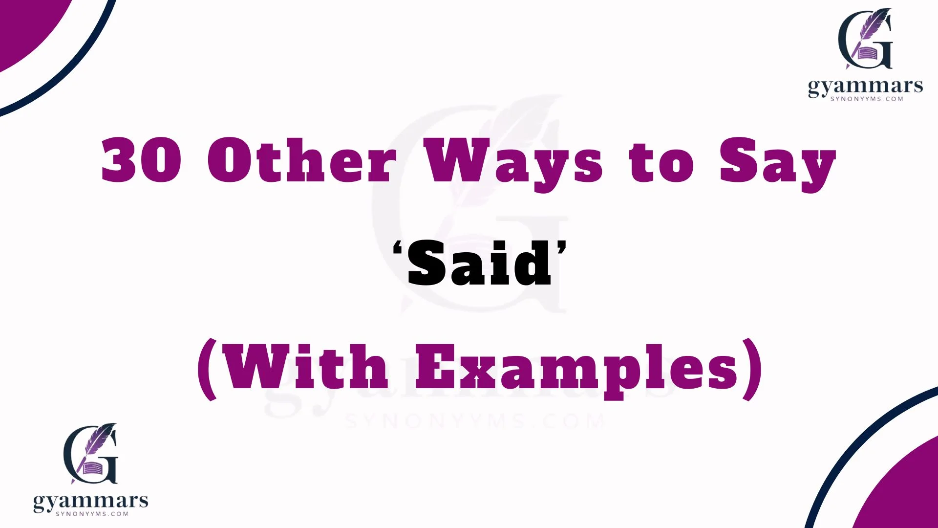 Other Ways to Say ‘Said’ (With Examples)