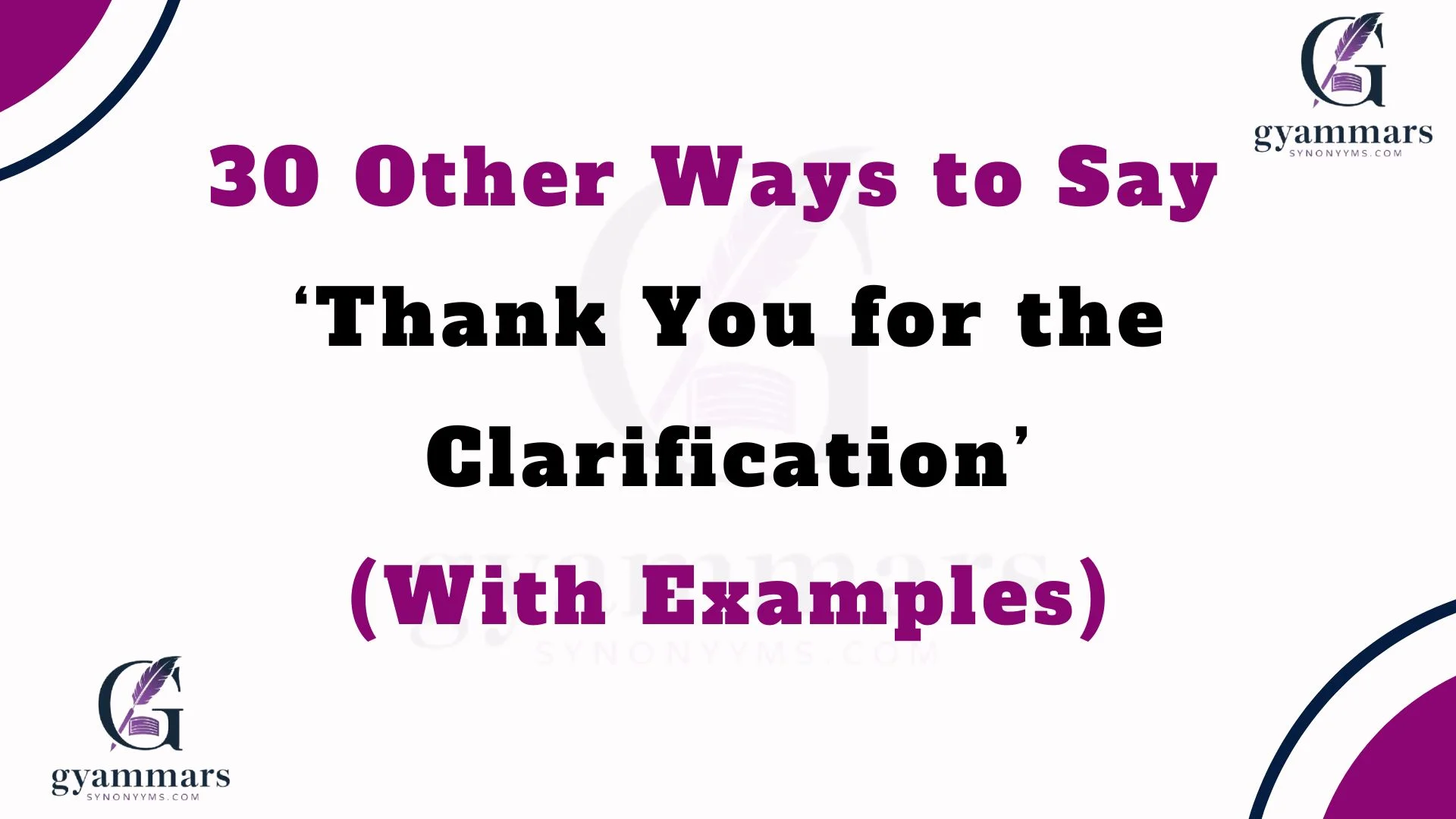 ‘Thank You for the Clarification’