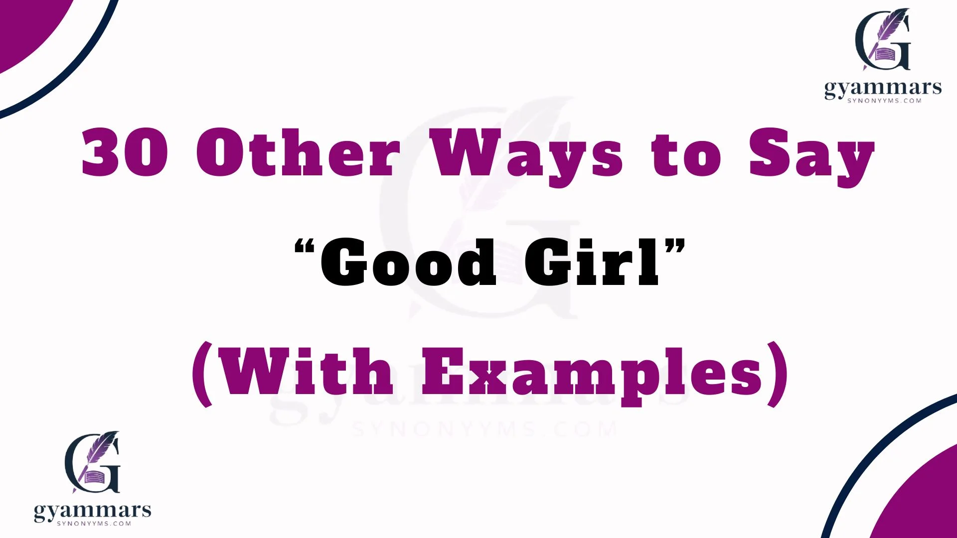 Other Ways to Say “Good Girl” (With Examples)