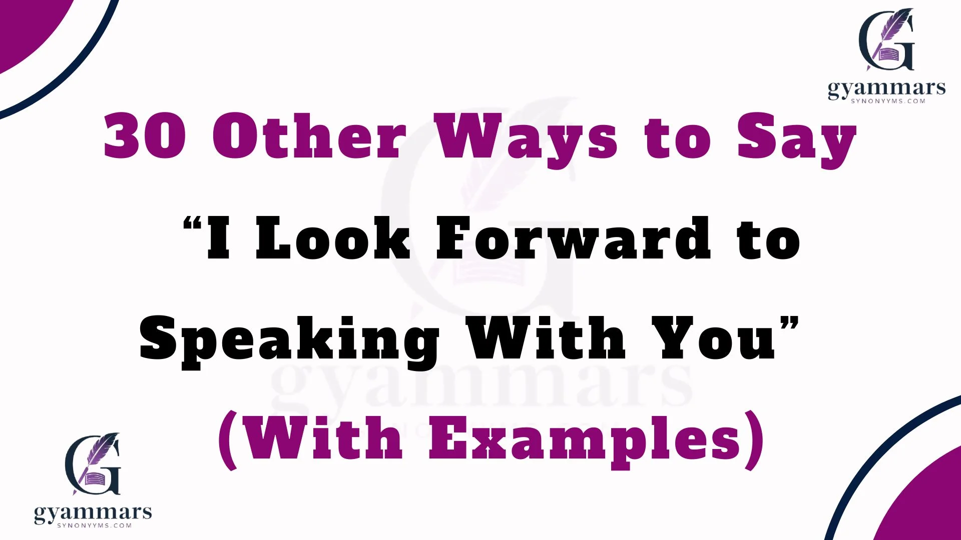 Other Ways to Say “I Look Forward to Speaking With You” (With Examples)