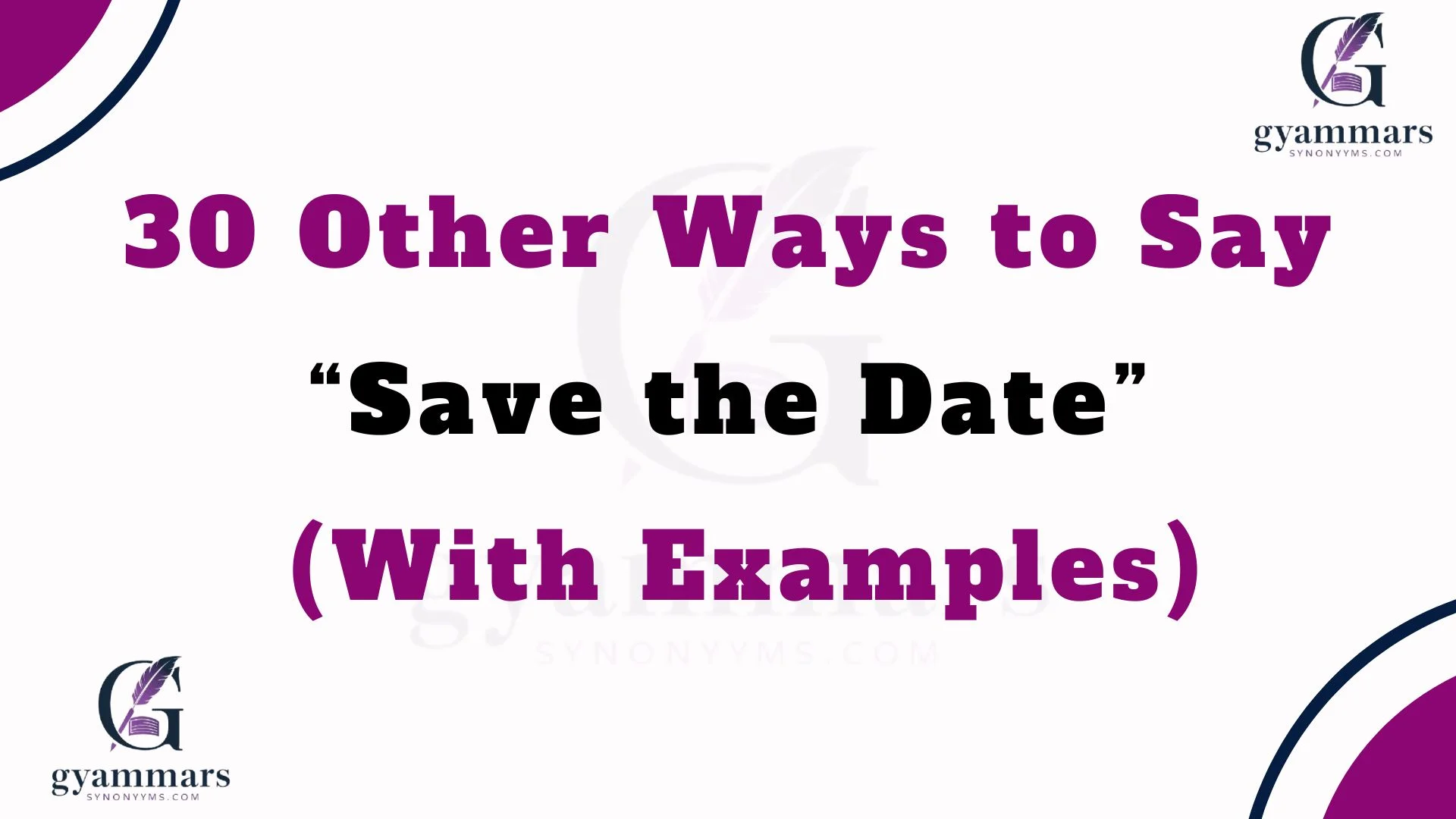 Other Ways to Say “Save the Date” (With Examples)