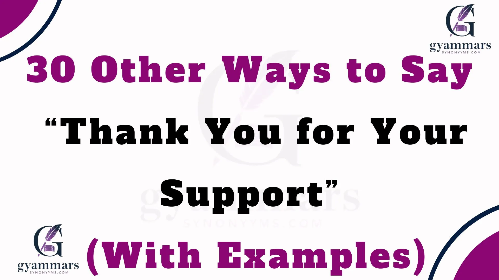 Other Ways to Say “Thank You for Your Support” (With Examples)