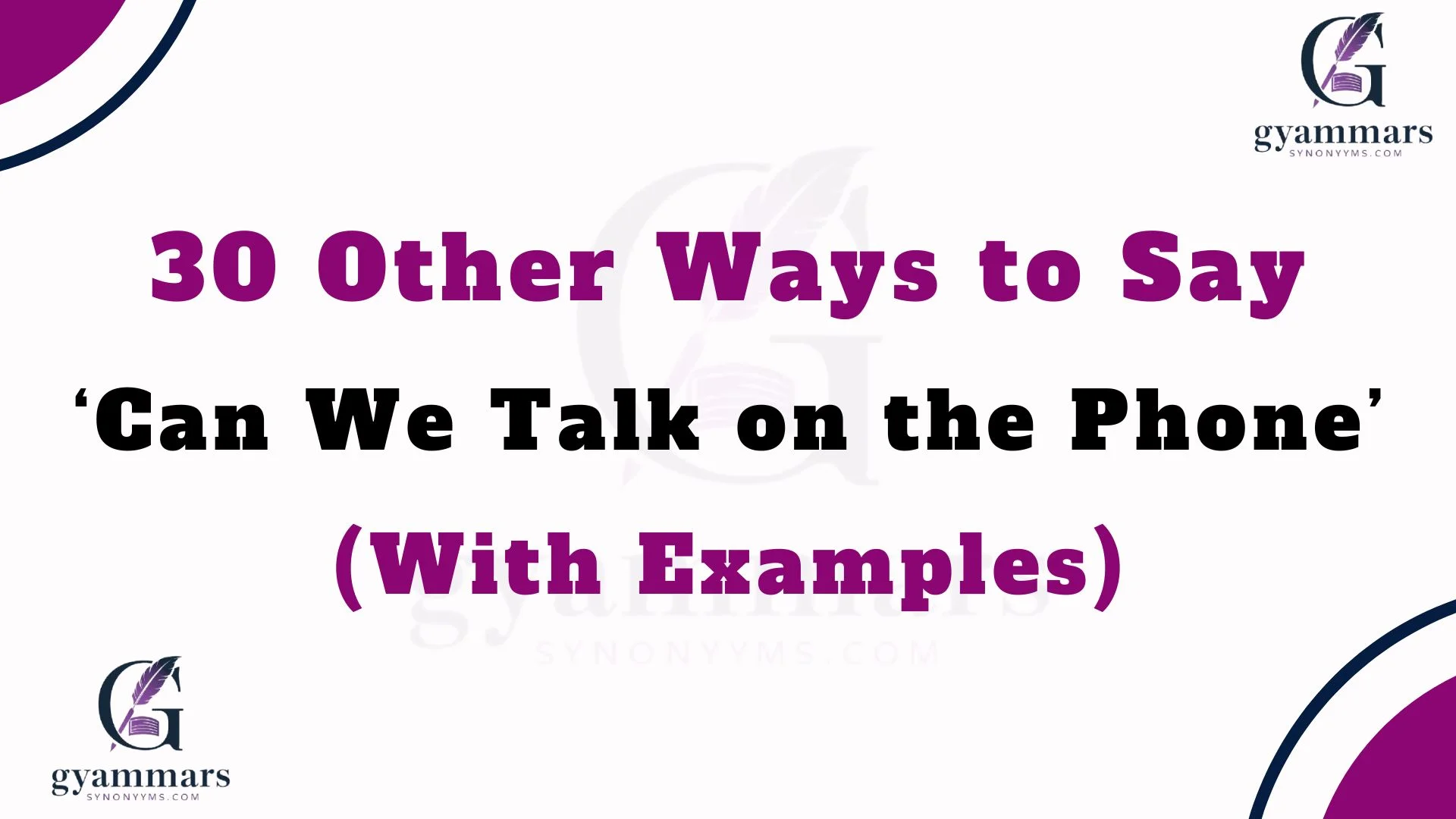 Other Ways to Say ‘Can We Talk on the Phone’ (With Examples)